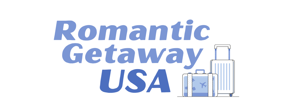 Romantic Getaway USA